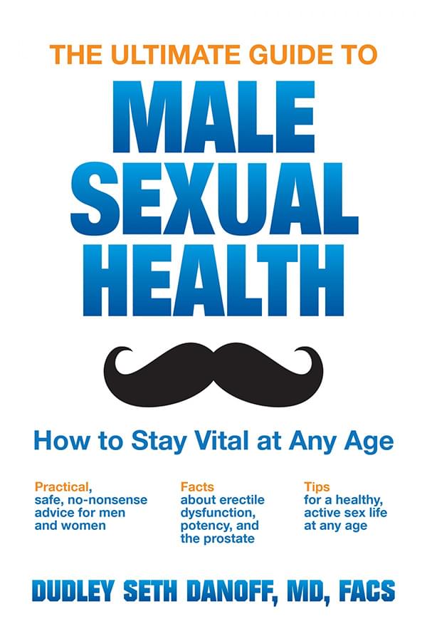 The Ultimate Guide to Male Sexual Health book