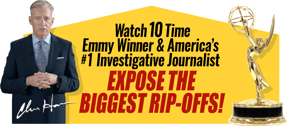 10 time Emmy winner Chris Hansen exposes the biggest rip-offs