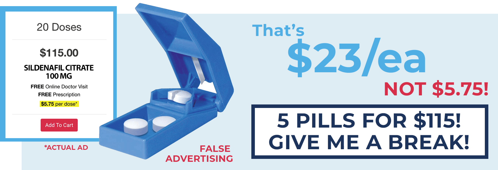 Fales Advertising: 5 pills for 115 dollars